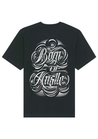 Born to Hustle Tee by Never Hungry Tattoo