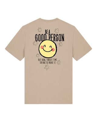 "Be a good Person" Unisex Shirt