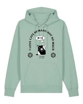 Love Cats – Humans Not So Much. - Unisex Hoodie