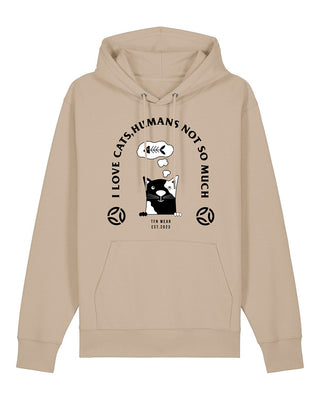 Love Cats – Humans Not So Much. - Unisex Hoodie