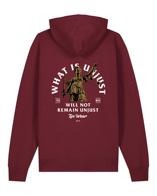 What is unjust, will not remain unjust - Unisex Hoodie