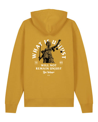 What is unjust, will not remain unjust - Unisex Hoodie