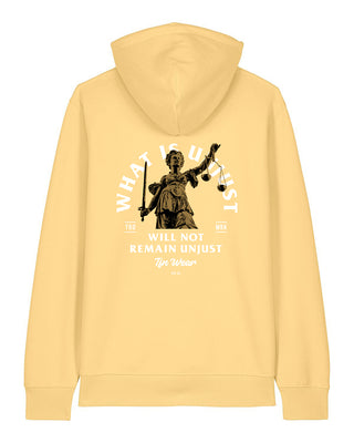 What is unjust, will not remain unjust - Unisex Hoodie